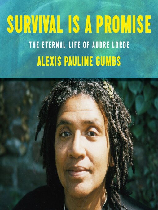 Title details for Survival Is a Promise by Alexis Pauline Gumbs - Available